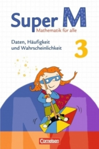 Carte Super M - Mathematik für alle - Zu allen Ausgaben - 3. Schuljahr Klaus Heinze