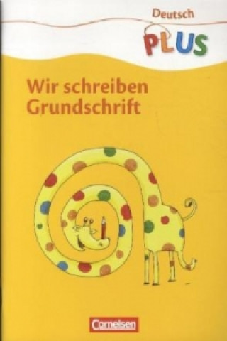 Kniha Deutsch plus - Grundschule - Grundschrift - 1. Schuljahr Andreas Grusinski