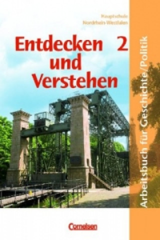 Knjiga Entdecken und verstehen - Geschichte und Politik - Hauptschule Nordrhein-Westfalen - Band 2: 7./8. Schuljahr Peter Brokemper