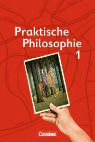 Könyv Praktische Philosophie - Nordrhein-Westfalen - Band 1 Roland W. Henke