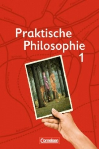 Książka Praktische Philosophie - Nordrhein-Westfalen - Band 1 Roland W. Henke