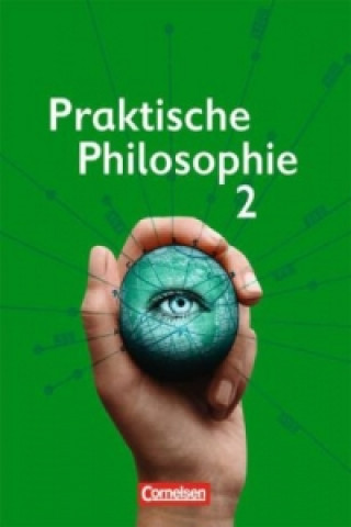 Książka Praktische Philosophie - Nordrhein-Westfalen - Band 2 Roland W. Henke