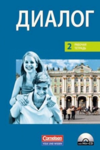 Kniha Dialog - Lehrwerk für den Russischunterricht - Russisch als 2. Fremdsprache - Ausgabe 2008 - 2. Lernjahr Ursula Behr