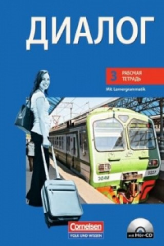 Kniha Dialog - Lehrwerk für den Russischunterricht - Russisch als 2. Fremdsprache - Ausgabe 2008 - 3. Lernjahr Ursula Behr