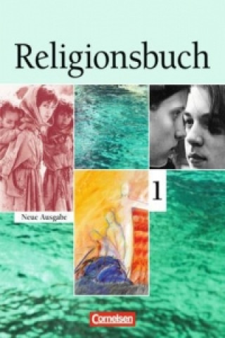 Könyv Religionsbuch - Unterrichtswerk für den evangelischen Religionsunterricht - Sekundarstufe I - Band 1 Ulrike Baumann