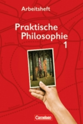 Книга Praktische Philosophie - Nordrhein-Westfalen - Band 1 Adalbert Wegmann