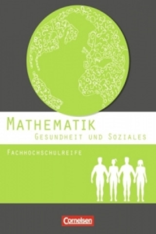 Kniha Mathematik - Fachhochschulreife - Gesundheit und Soziales Juliane Brüggemann