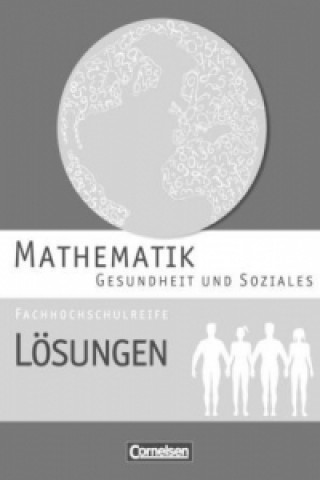 Kniha Mathematik - Fachhochschulreife - Gesundheit und Soziales Juliane Brüggemann