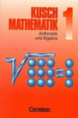 Livre Kusch: Mathematik - Ausgabe 2013 - Band 1 Sandra Bödeker