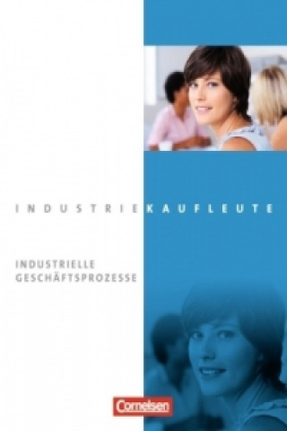 Книга Industriekaufleute - Aktuelle Ausgabe - Jahrgangsübergreifend Hans-Peter von den Bergen