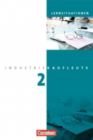 Kniha Industriekaufleute - Aktuelle Ausgabe - 2. Ausbildungsjahr: Lernfelder 6-9 Hans-Peter von den Bergen