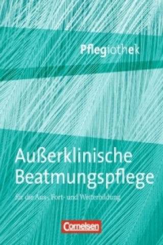 Könyv Pflegiothek - Für die Aus-, Fort- und Weiterbildung - Einführung und Vertiefung für die Aus-, Fort-, und Weiterbildung Elke Dodenhoff