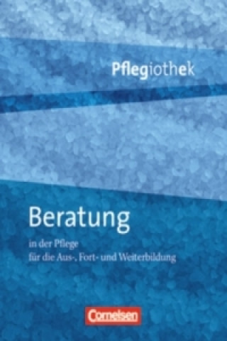 Könyv Pflegiothek - Für die Aus-, Fort- und Weiterbildung - Einführung und Vertiefung für die Aus-, Fort-, und Weiterbildung Brigitte Petter-Schwaiger