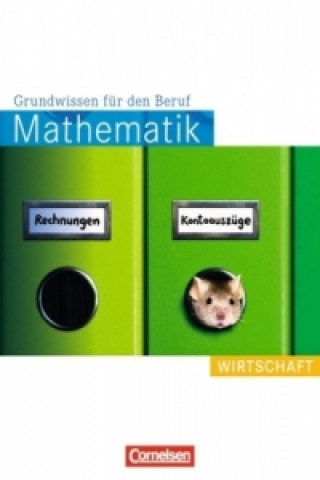 Kniha Mathematik - Grundwissen für den Beruf - Mit Tests - Basiskenntnisse in der beruflichen Bildung Reinhold Koullen