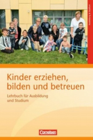 Könyv Kinder erziehen, bilden und betreuen - Neubearbeitung Claudia Kassel