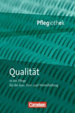 Könyv Pflegiothek - Für die Aus-, Fort- und Weiterbildung - Einführung und Vertiefung für die Aus-, Fort-, und Weiterbildung Elisabeth Peper