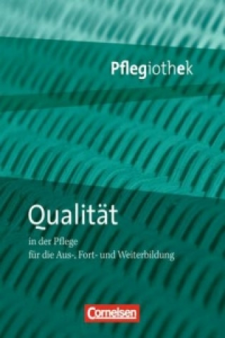 Kniha Pflegiothek - Für die Aus-, Fort- und Weiterbildung - Einführung und Vertiefung für die Aus-, Fort-, und Weiterbildung Elisabeth Peper