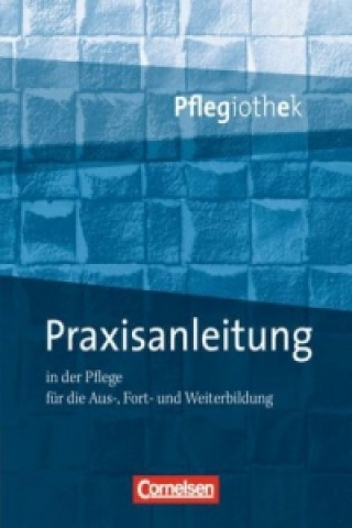 Книга Pflegiothek - Für die Aus-, Fort- und Weiterbildung - Einführung und Vertiefung für die Aus-, Fort-, und Weiterbildung Frauke Paschko