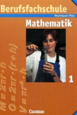 Книга Mathematik - Berufsfachschule - Rheinland-Pfalz - Band 1 Manfred Leppig