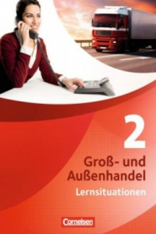 Knjiga Groß- und Außenhandel - Kaufleute Groß- und Außenhandel - Band 2 Hans-Peter Bergen
