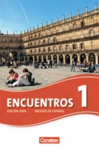 Książka Encuentros - Método de Español - Spanisch als 3. Fremdsprache - Ausgabe 2010 - Band 1 Sarah Amann