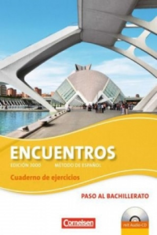 Kniha Encuentros - Método de Español - Spanisch als 3. Fremdsprache - Ausgabe 2010 - Paso al bachillerato 