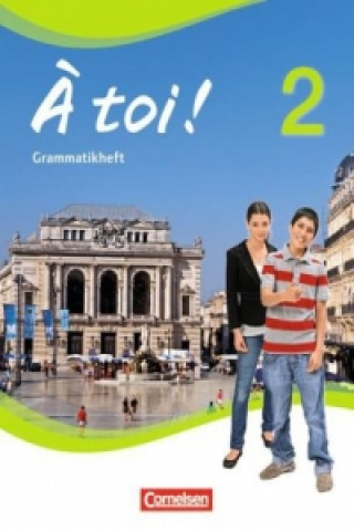 Książka À toi ! - Vier- und fünfbändige Ausgabe 2012 - Band 2 Mirjam Friebe