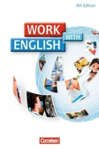 Kniha Work with English - 4th edition - Allgemeine Ausgabe - A2/B1 Shaunessy Ashdown