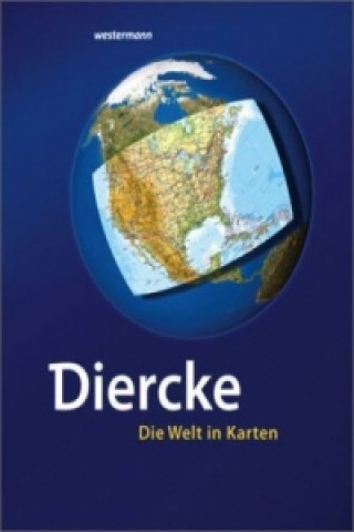 Könyv Diercke Die Welt in Karten 