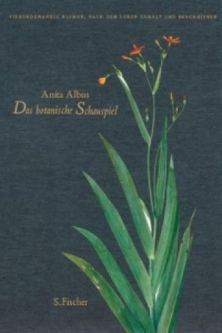 Kniha Das botanische Schauspiel Anita Albus