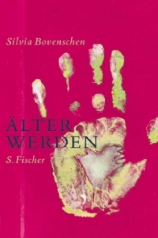 Kniha Älter werden Silvia Bovenschen