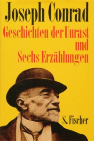 Kniha Geschichten der Unrast und sechs Erzählungen Joseph Conrad