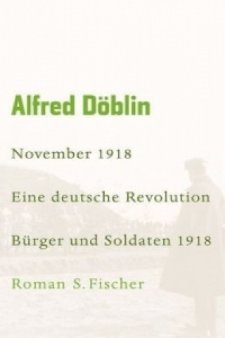 Kniha November 1918. Tl.1 Alfred Döblin