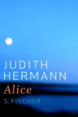 Kniha Alice Judith Hermann