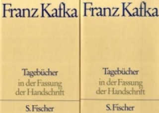 Buch Tagebücher in der Fassung der Handschrift, Textbd. u. Kommentarbd., 2 Bde. Franz Kafka