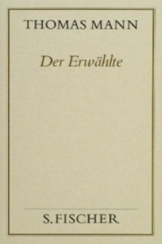 Carte Der Erwählte Thomas Mann