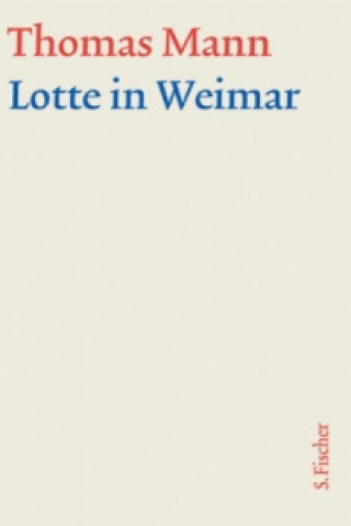 Kniha Lotte in Weimar Werner Frizen