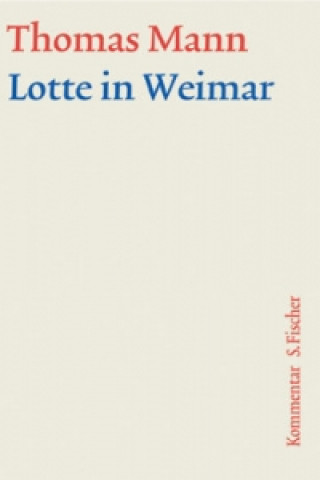 Libro Lotte in Weimar, Kommentar Werner Frizen