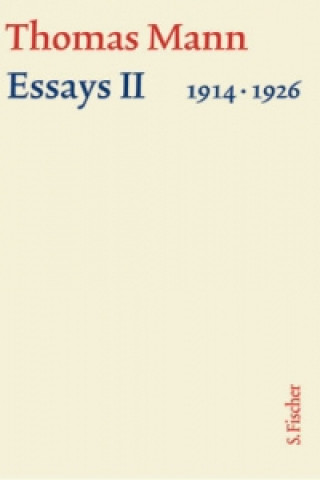 Carte Essays. Tl.2 Thomas Mann