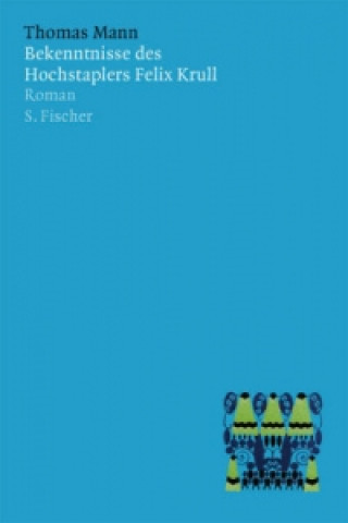 Книга Bekenntnisse des Hochstaplers Felix Krull Thomas Mann