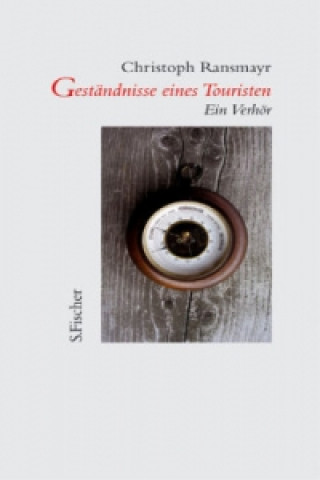 Βιβλίο Geständnisse eines Touristen Christoph Ransmayr