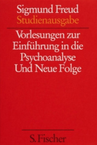 Βιβλίο Vorlesungen zur Einführung in die Psychoanalyse und Neue Folge Sigmund Freud