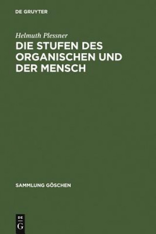 Kniha Stufen des Organischen und der Mensch Helmuth Plessner