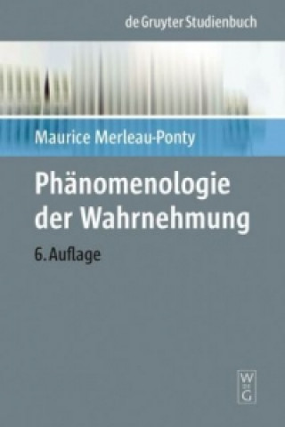 Kniha Phänomenologie der Wahrnehmung Maurice Merleau-Ponty