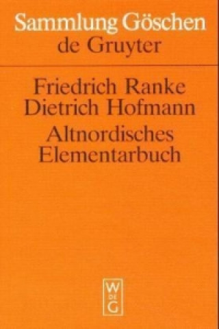 Kniha Altnordisches Elementarbuch Friedrich Ranke