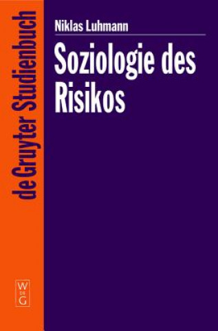 Kniha Soziologie Des Risikos Niklas Luhmann