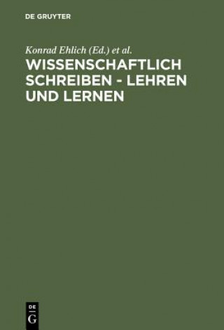 Könyv Wissenschaftlich schreiben - lehren und lernen Konrad Ehlich