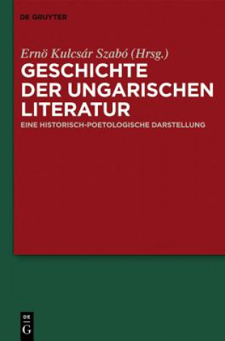 Könyv Geschichte der ungarischen Literatur Ernö Kulcsár Szabó