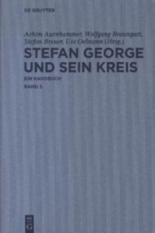 Kniha Stefan George und sein Kreis, 3 Bde. Achim Aurnhammer