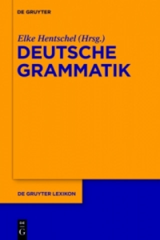 Könyv Deutsche Grammatik Elke Hentschel